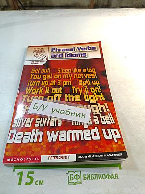 English Practice and Progress: Phrasal Verbs and Idioms