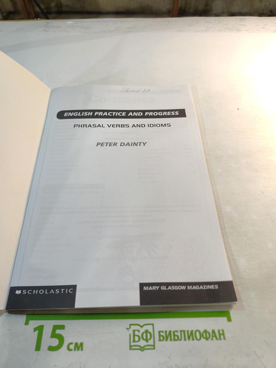 English Practice and Progress: Phrasal Verbs and Idioms