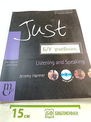 Just Listening and Speaking Intermediate