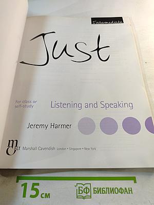 Just Listening and Speaking Intermediate