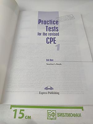 Practice Tests for the revised CPE 1 Teacher's Book