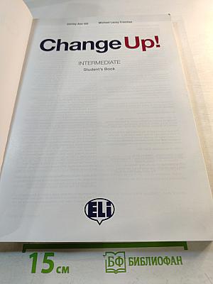 Change Up! INTERMEDIATE Student's Book & Workbook