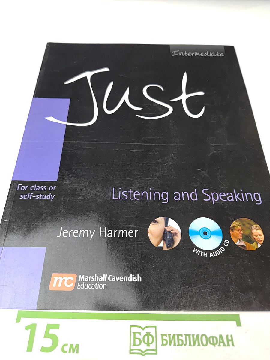 Just Listening and Speaking Intermediate