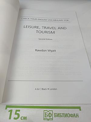 Check Your English Vocabulary for Leisure, Travel and Tourism