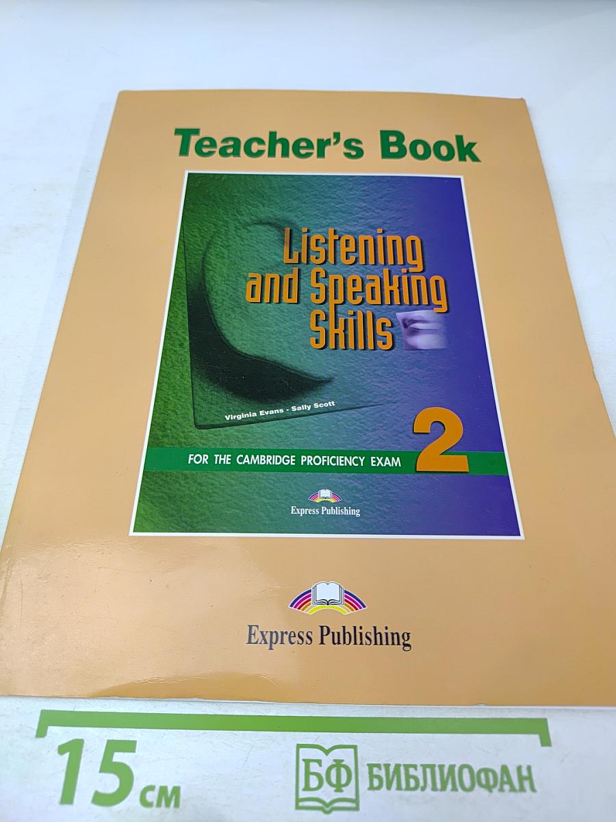Teacher's Book Listening and Speaking Skills 2 for the Cambridge Proficiency Exam