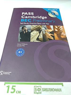PASS Cambridge BEC Preliminary: Self-Study Practice Tests with Key