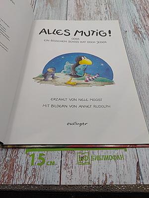 Alles mutig! oder ein bisschen schiss hat doch jeder