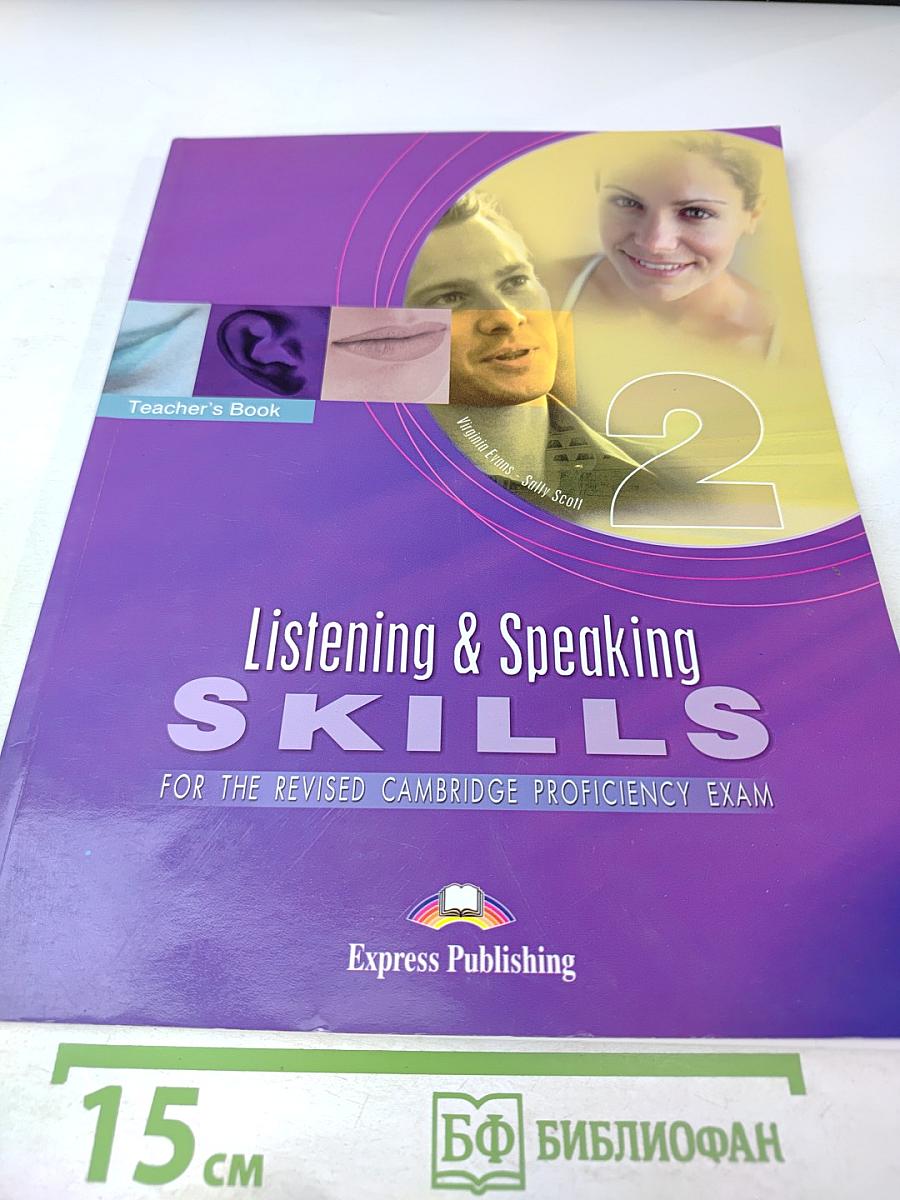 Listening & Speaking SKILLS 2 Teacher's Book for the Revised Cambridge Proficiency Exam