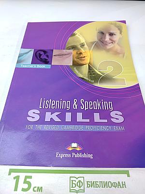 Listening & Speaking SKILLS 2 Teacher's Book for the Revised Cambridge Proficiency Exam