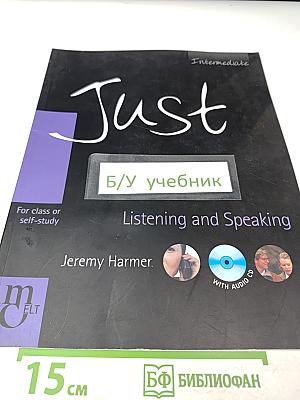 Just Listening and Speaking Intermediate