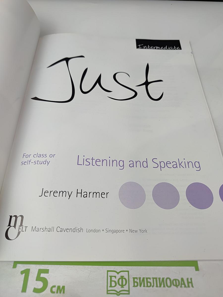 Just Listening and Speaking Intermediate