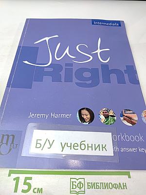 Just Right Intermediate Workbook with Answer Key