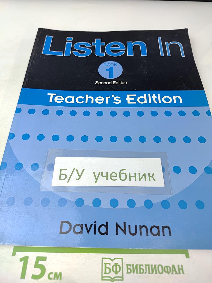 Listen In Book 1 Teacher's Edition Second Edition