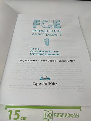 FCE Practice exam papers 1 for the Cambridge English First FCE/FCE(fs) Examination