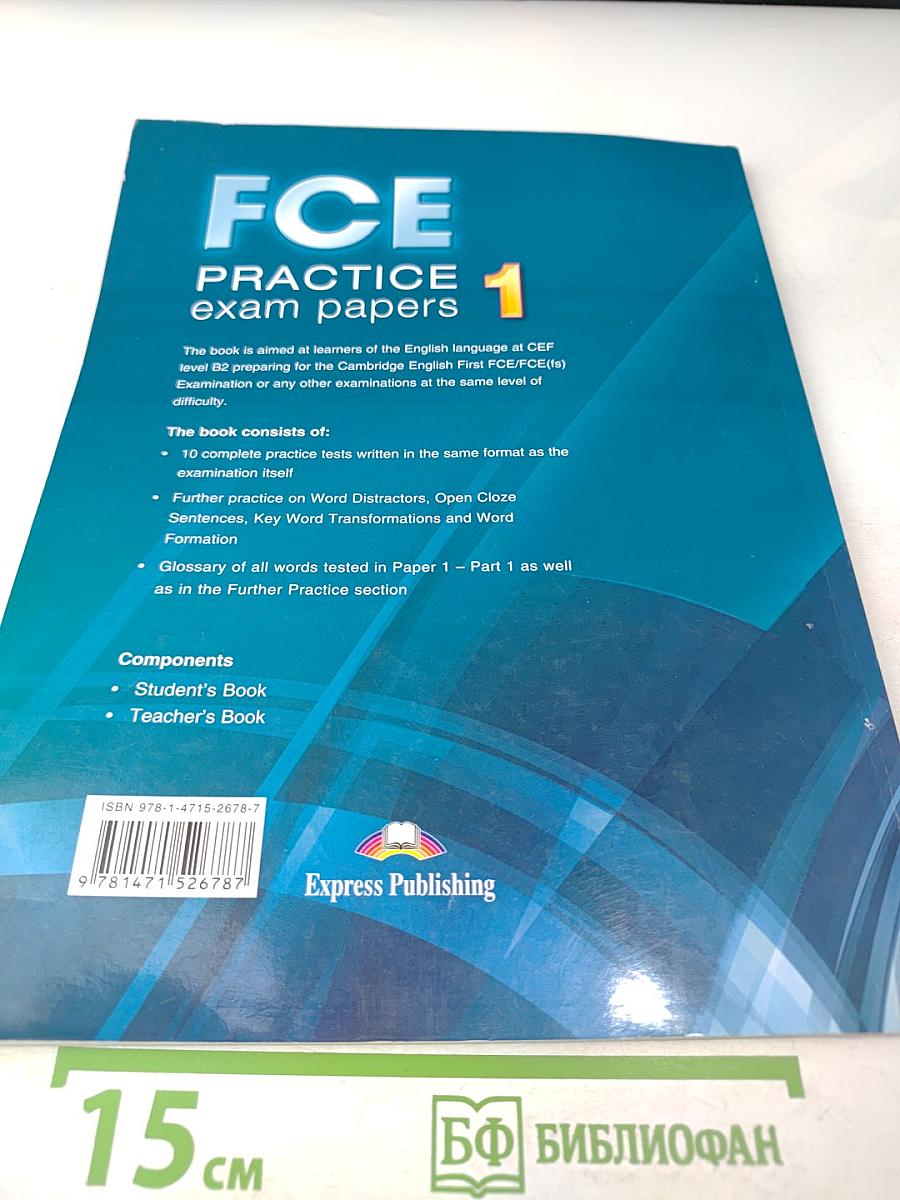FCE Practice exam papers 1 for the Cambridge English First FCE/FCE(fs) Examination