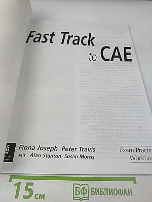 Fast Track to CAE Exam Practice Workbook