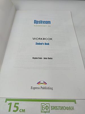 Upstream Elementary A2 Workbook Student's Book
