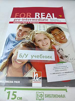 FOR REAL pre-intermediate Student's Book & Workbook