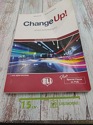 Change Up! Upper Intermediate Student's Book & Workbook