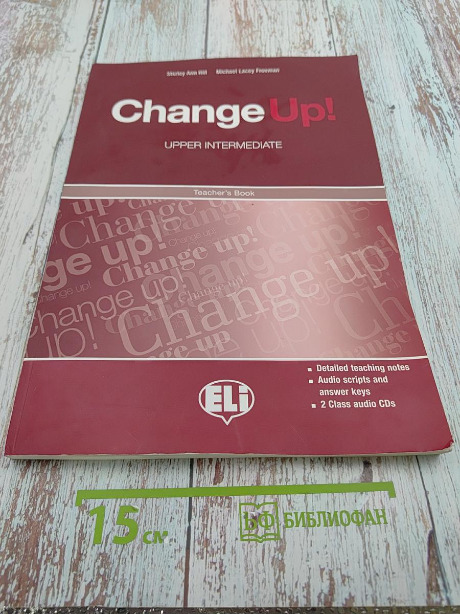Change Up! Upper Intermediate Teacher's Book