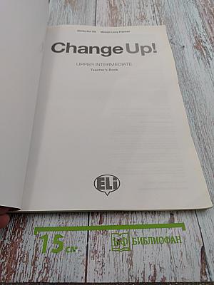 Change Up! Upper Intermediate Teacher's Book