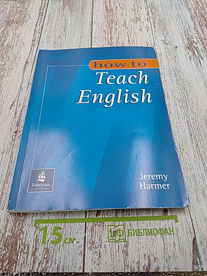 How to Teach English