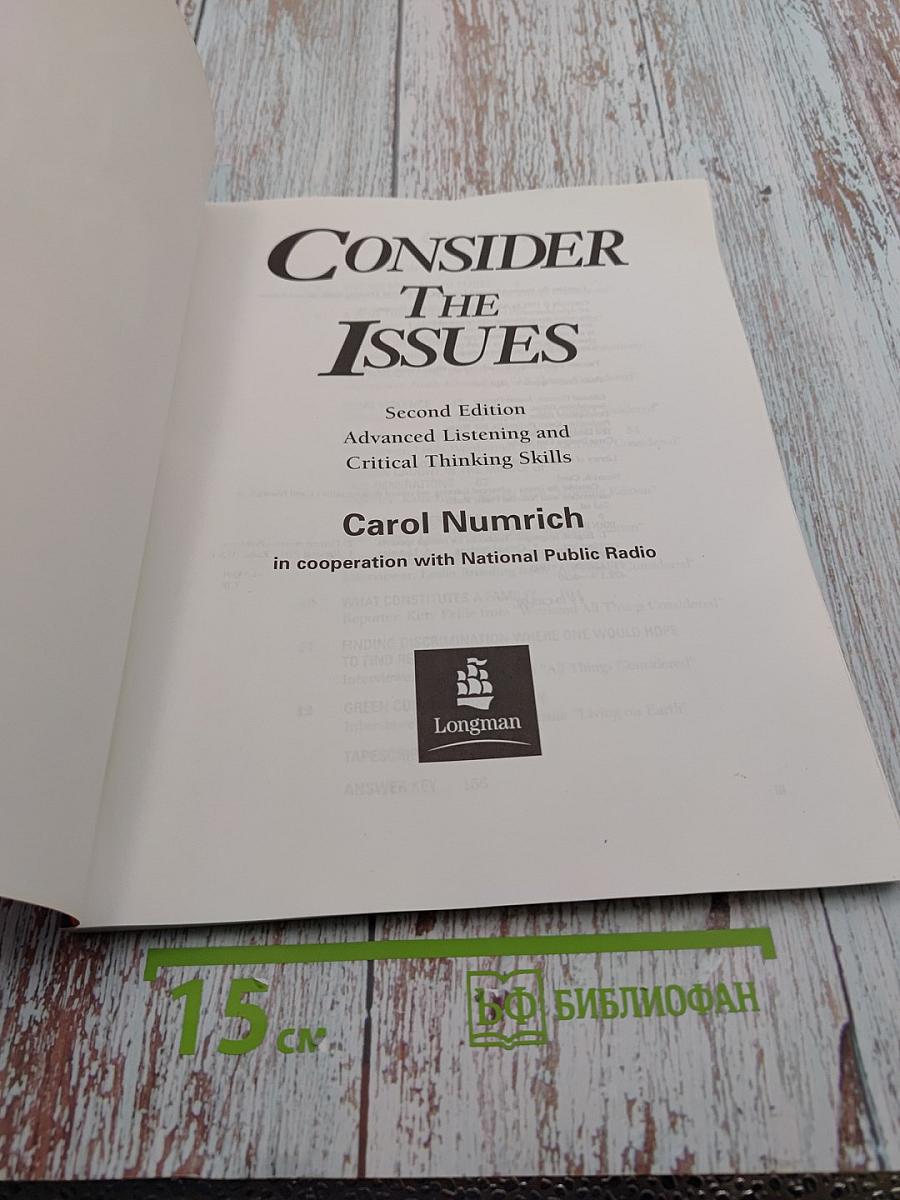 Consider The Issues Advanced Listening and Critical Thinking Skills Second Edition