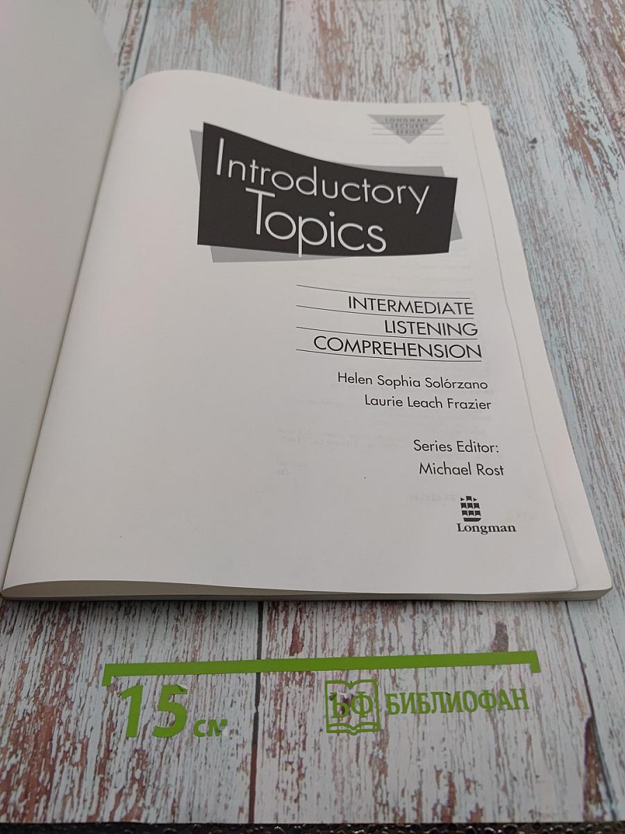 Introductory Topics: Intermediate Listening Comprehension