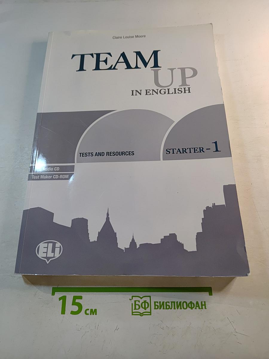 Team Up in English: Tests and Resources - Starter - 1