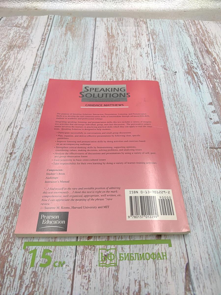 Speaking Solutions: Interaction, Presentation, Listening, and Pronunciation Skills