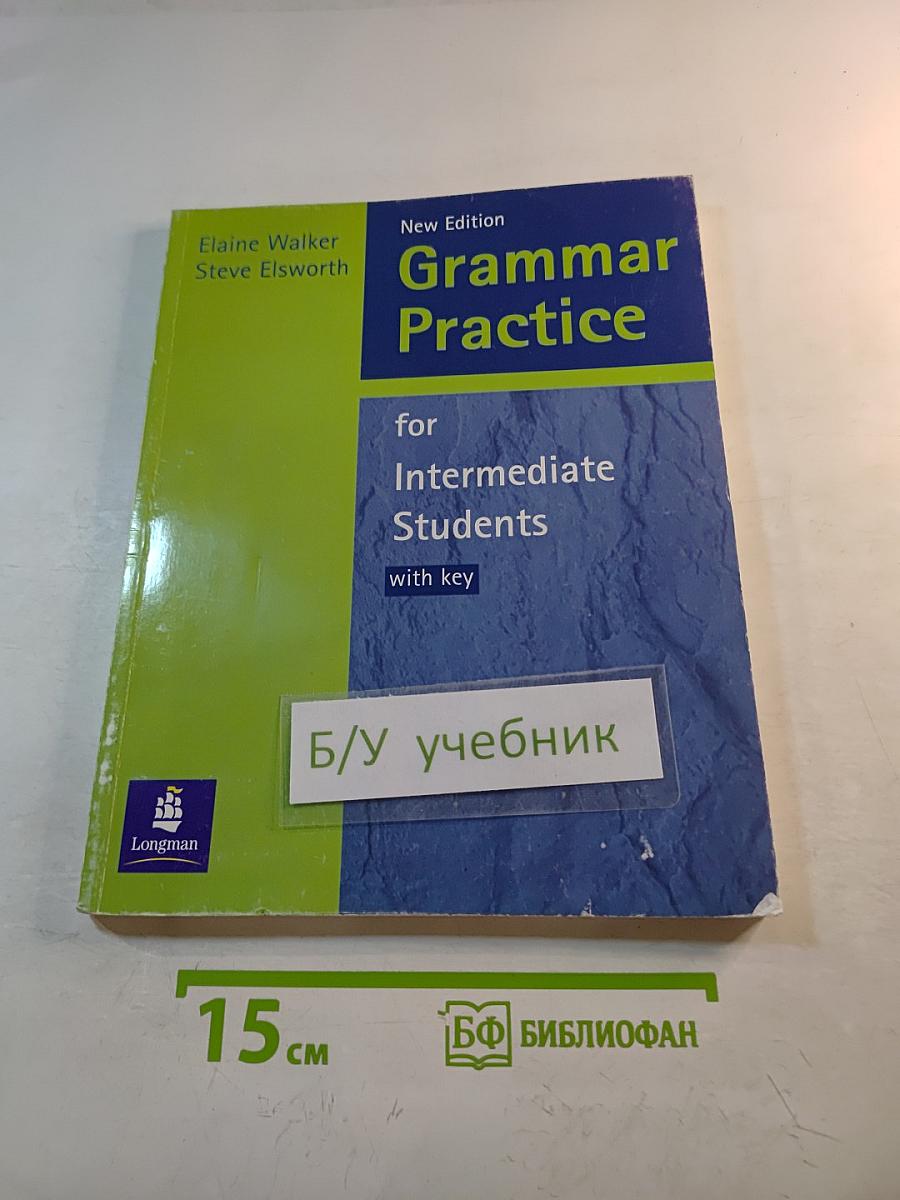 Grammar Practice for Intermediate Students with key