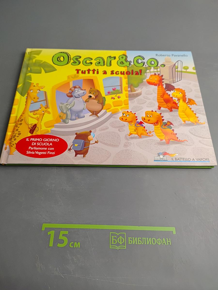 Oscar & Co. Tutti a scuola!