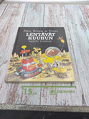 Riku, roope ja ringo lentävät kuuhun