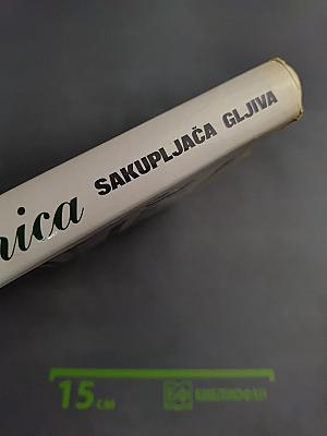 Kuharica SAKUPLJAČA GLJIVA: Branje Konzerviranje Recepti Uzgoj