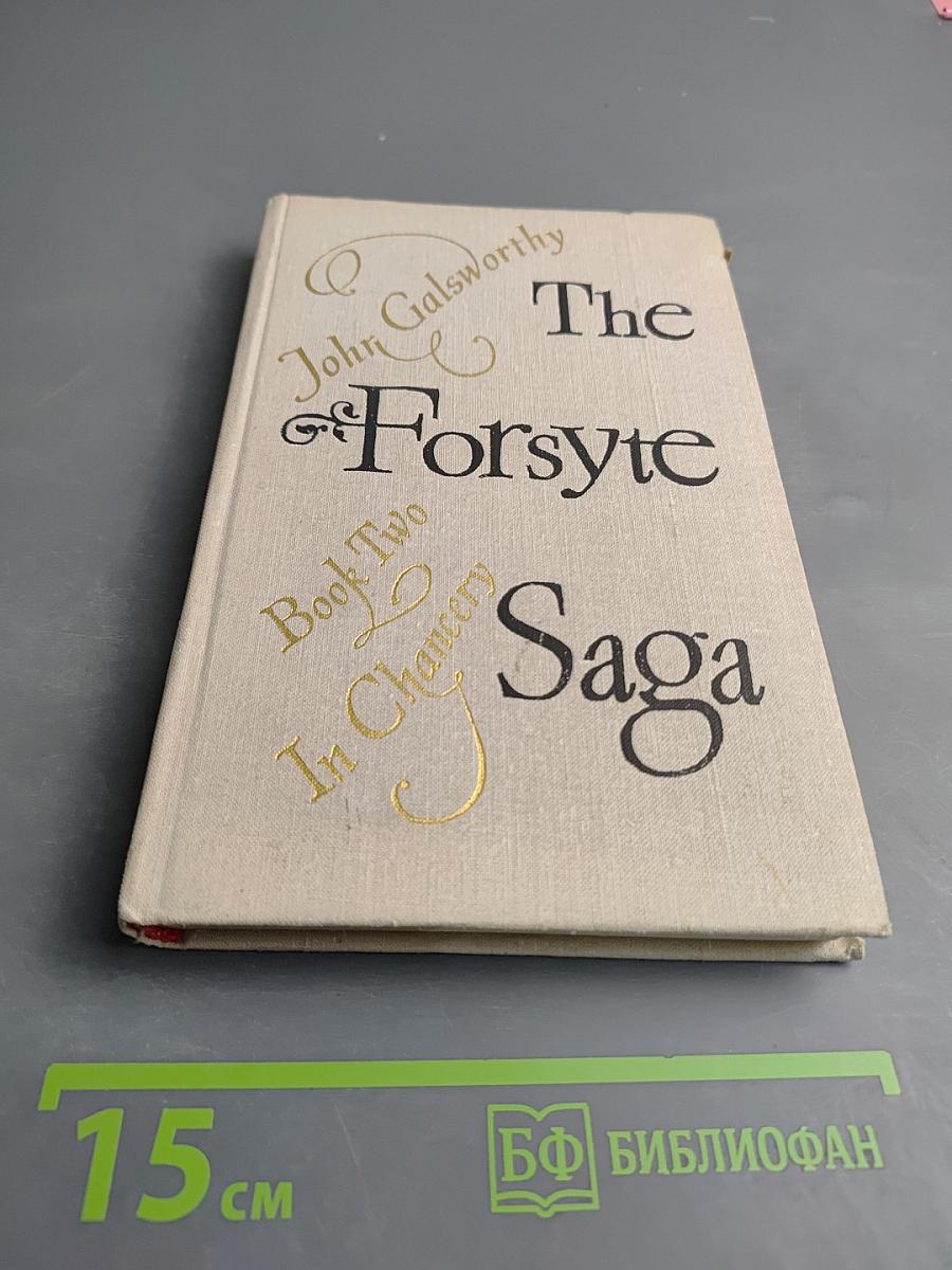 The Forsyte Saga. Book Two. In Chancery