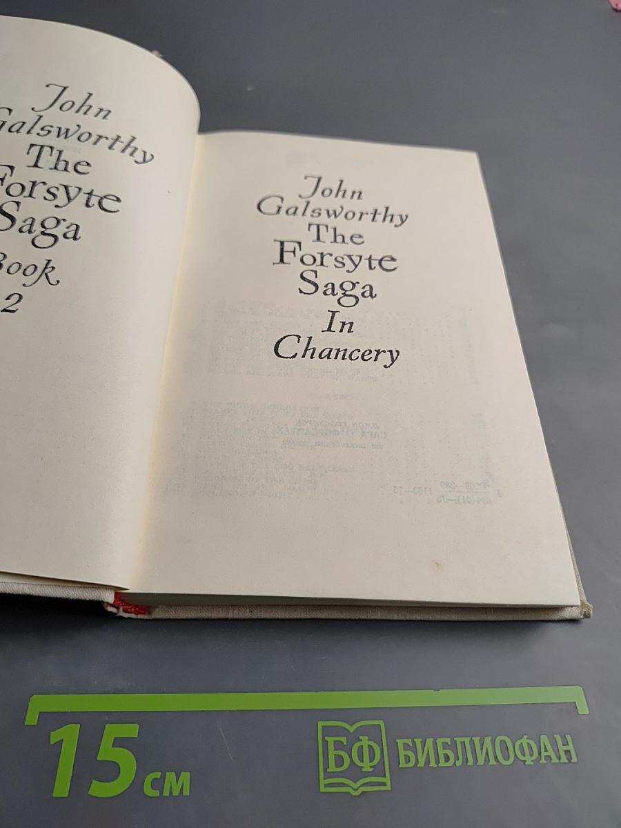 The Forsyte Saga. Book Two. In Chancery