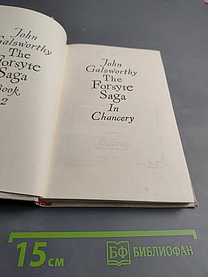 The Forsyte Saga. Book Two. In Chancery