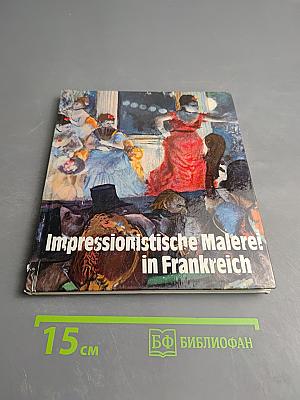 Impressionistische Malerei in Frankreich