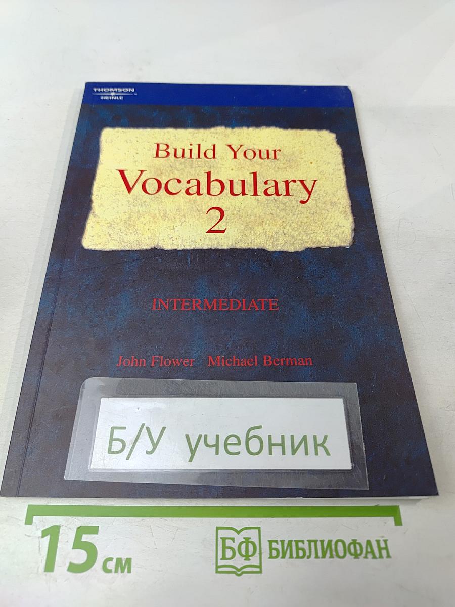 Build Your Vocabulary 2: Intermediate