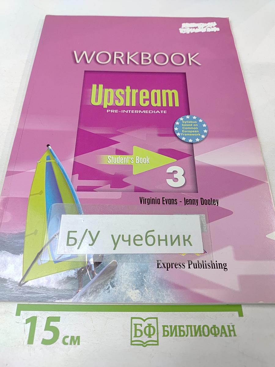 Upstream PRE-INTERMEDIATE Student's Book 3. Workbook