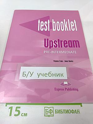 Test booklet upstream pre-intermediate