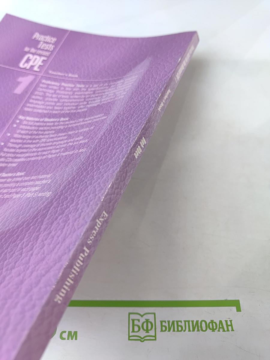 Practice Tests for the revised CPE 1 Teacher's Book