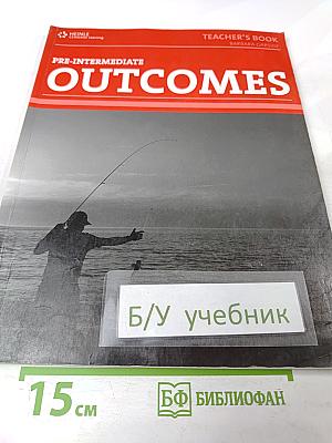 Outcomes. Real English for the Real World. Pre-intermediate. Teacher's Book