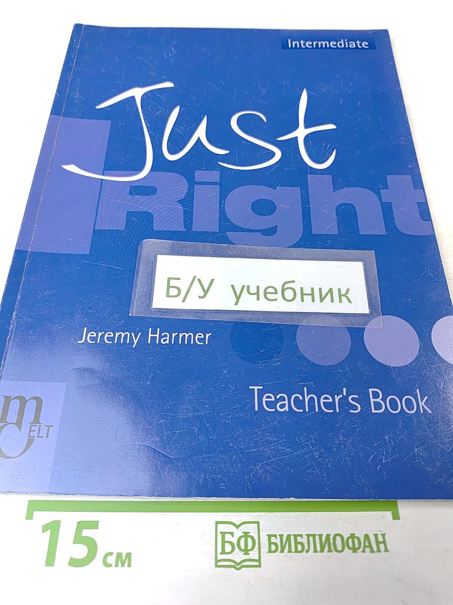 Just Right Teacher's Book Intermediate