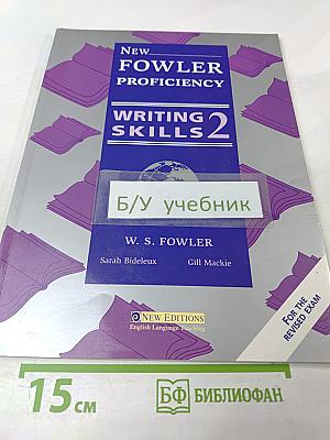 New Fowler Proficiency Writing Skills 2