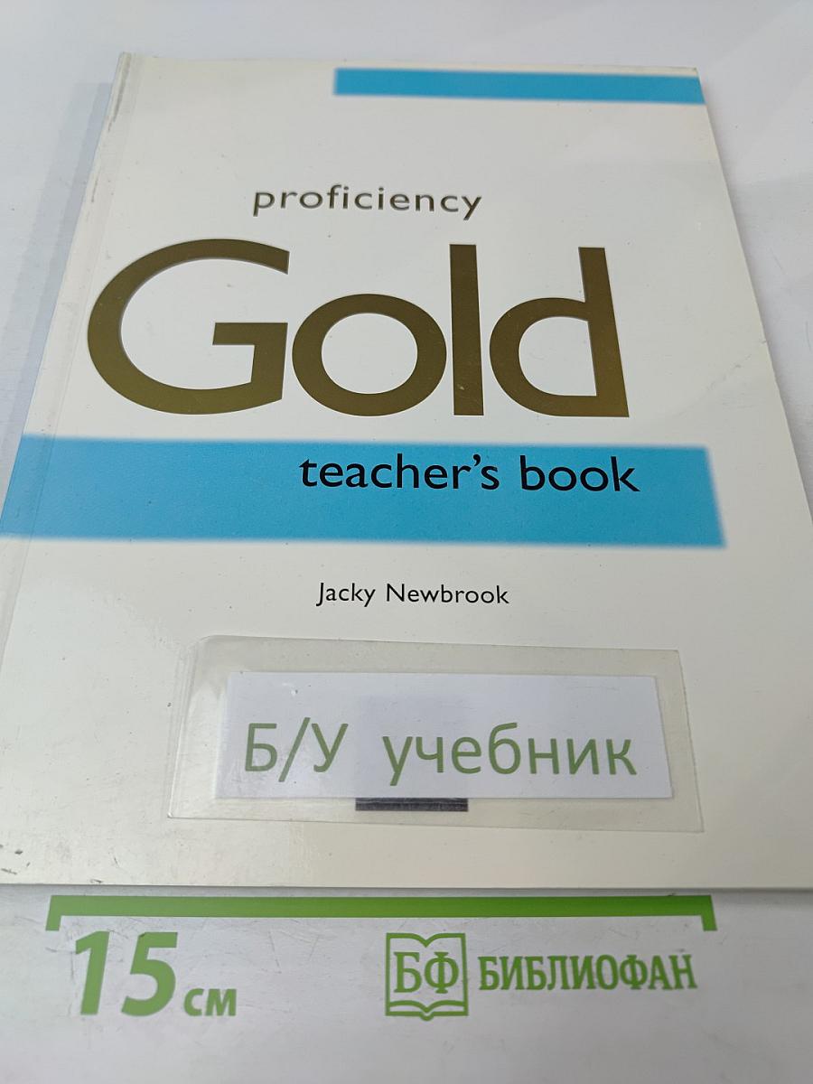 Proficiency Gold Teacher's Book