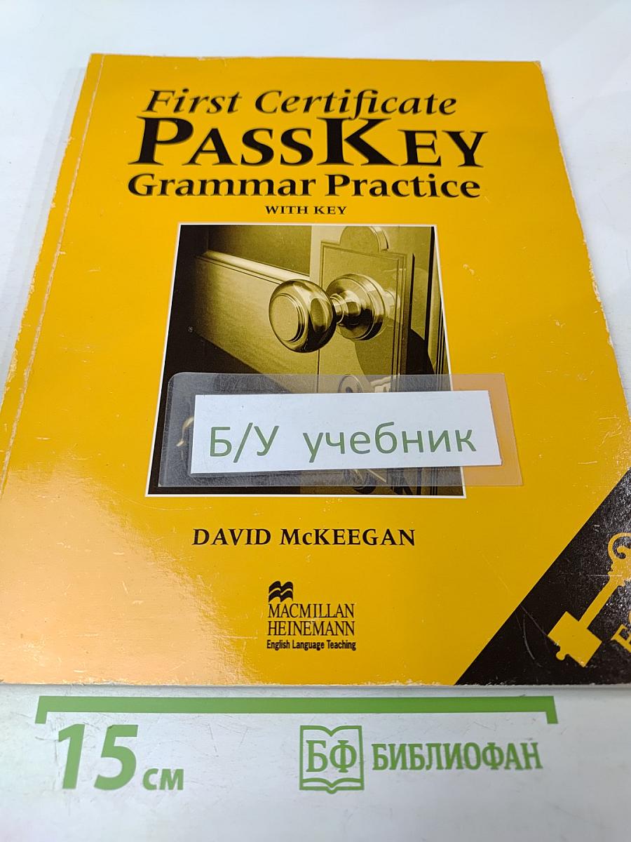 First Certificate PASSKEY Grammar Practice WITH KEY