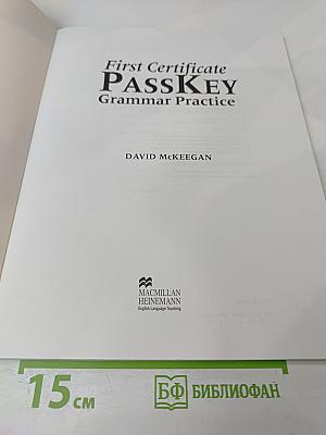 First Certificate PASSKEY Grammar Practice WITH KEY