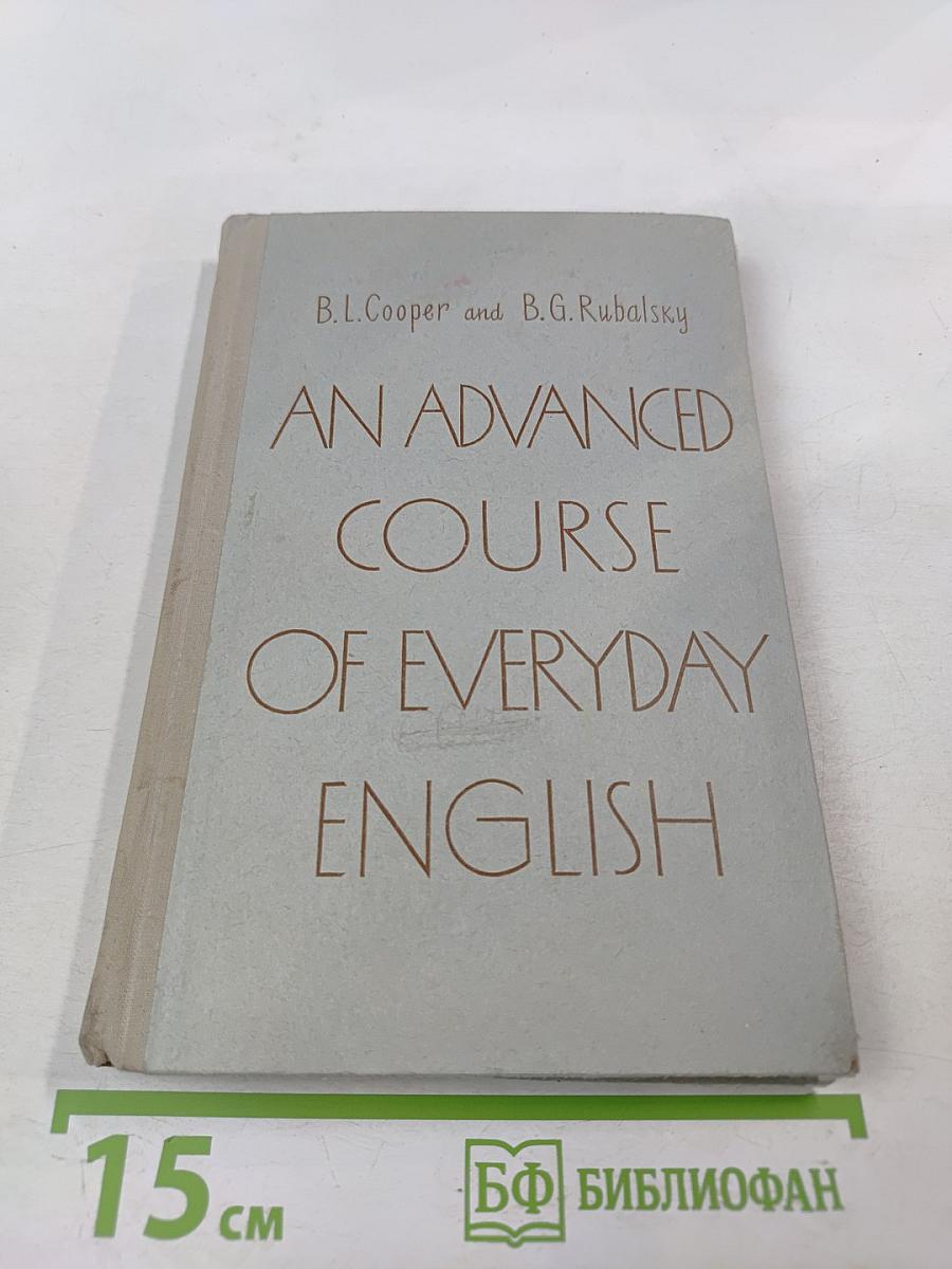 An advanced course of everyday english