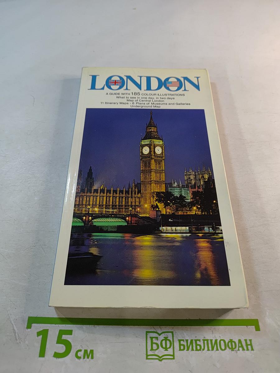 LONDON: A Guide with 186 Colour Illustrations